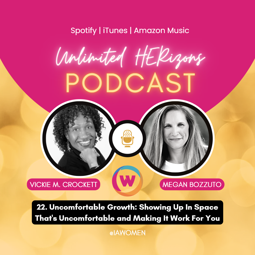 Uncomfortable Growth: Making it Work For You With Vickie Crockett