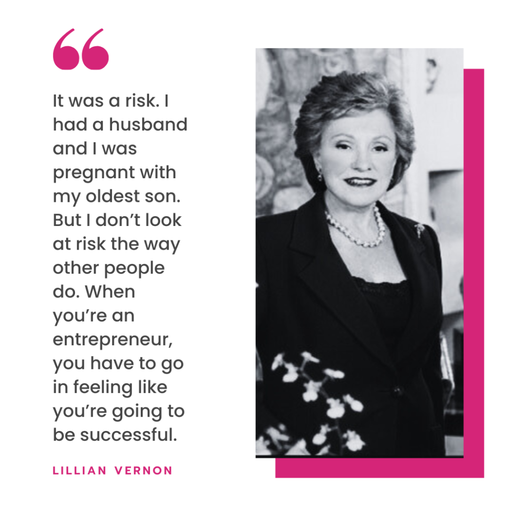 Lillian Vernon Quote