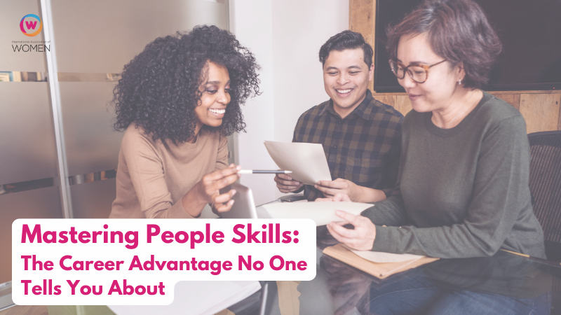 Mastering People Skills: The Career Advantage No One Tells You About